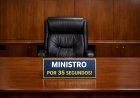 MINISTRO POR 35 SEGUNDOS